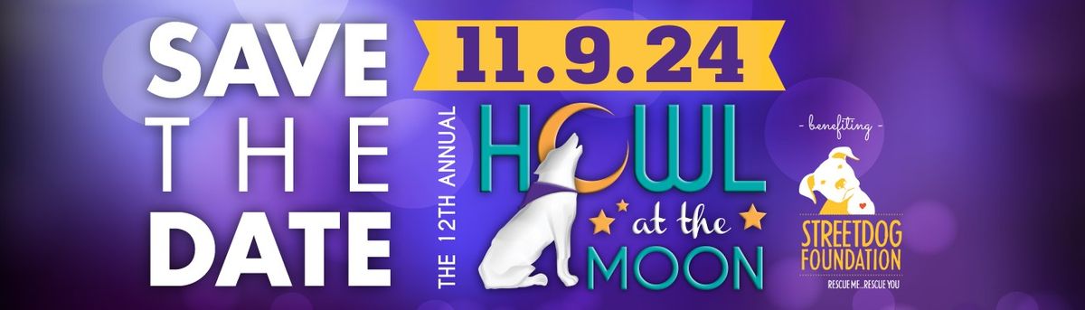 Streetdog Foundation's Howl at the Moon 2024