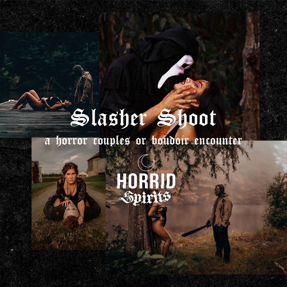 Slasher Shoot; A Horror Couples or Boudoir Encounter 