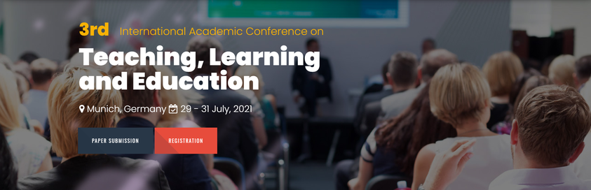 The 3rd International Academic Conference on Teaching, Learning and Education