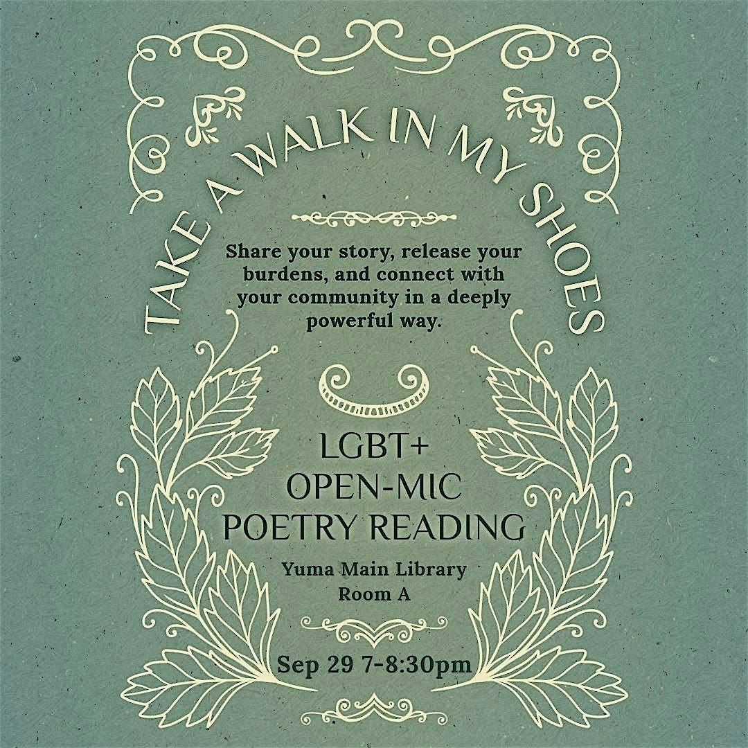 "Take a Walk in My Shoes" An LGBTQ+ Open Mic Poetry Night