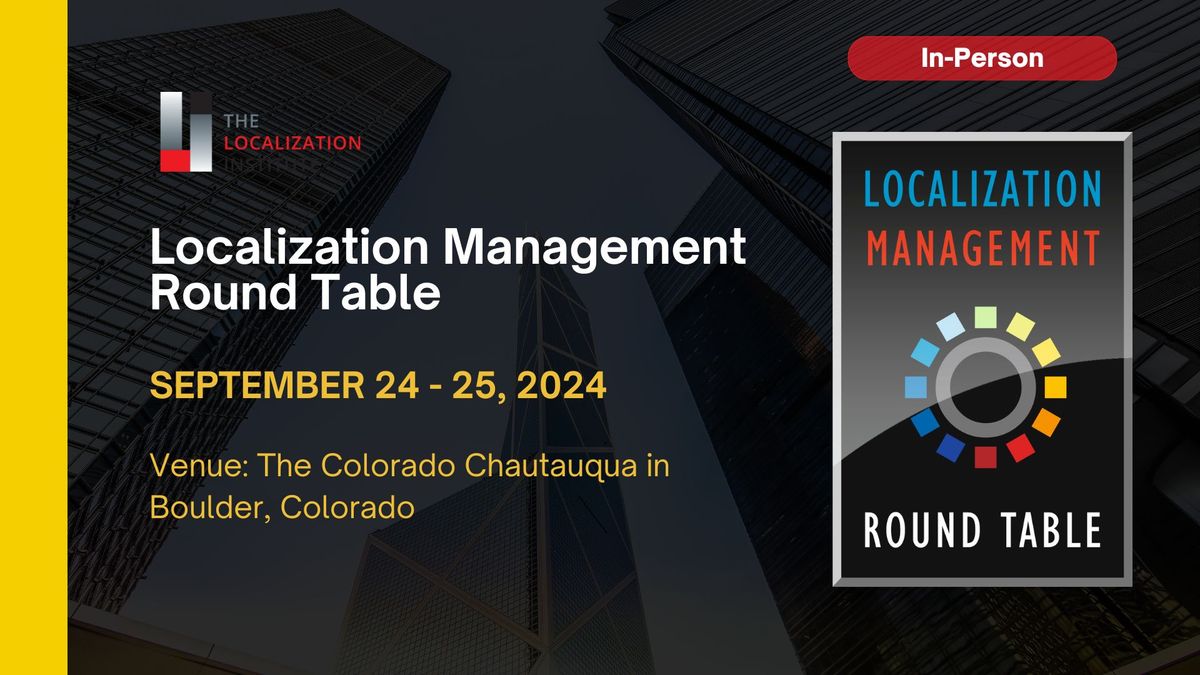 Localization Management Round Table - IN-PERSON