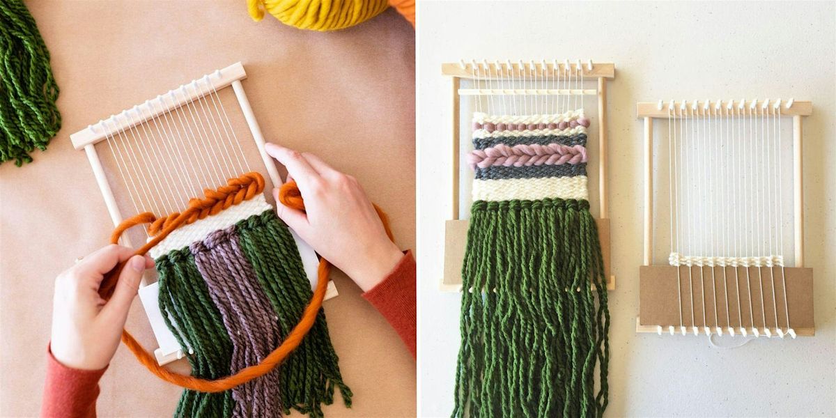 Intro to Loom Weaving