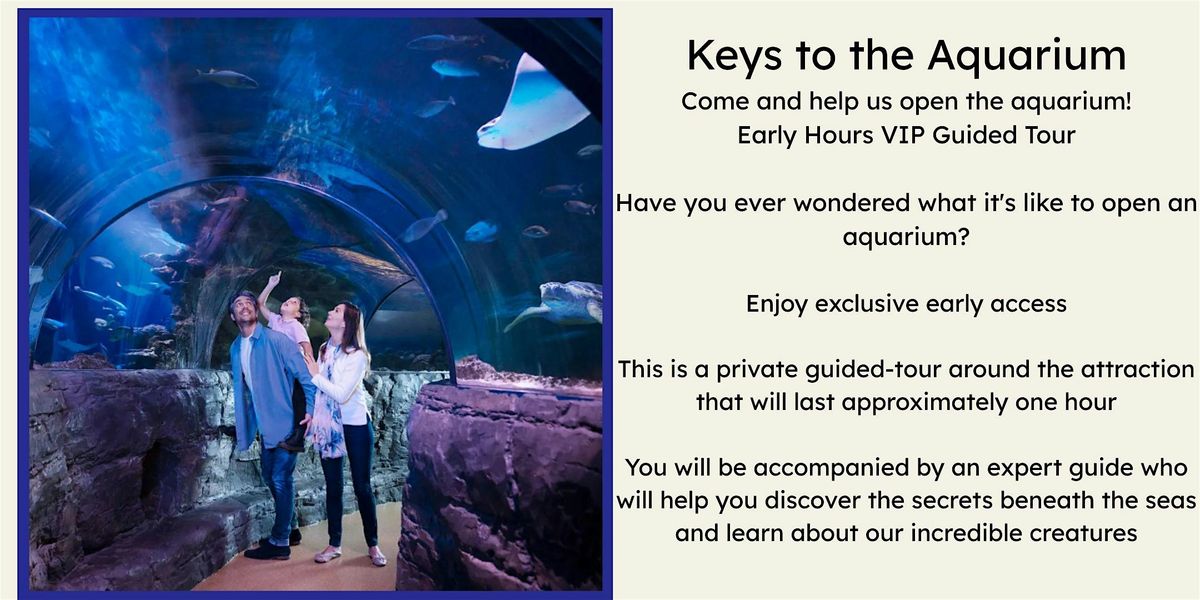 Weymouth Sealife Keys to the Aquarium!