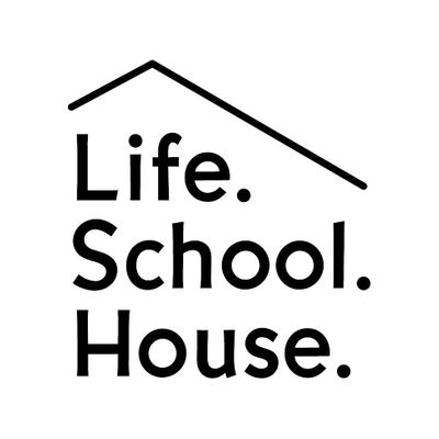 Life.School.House