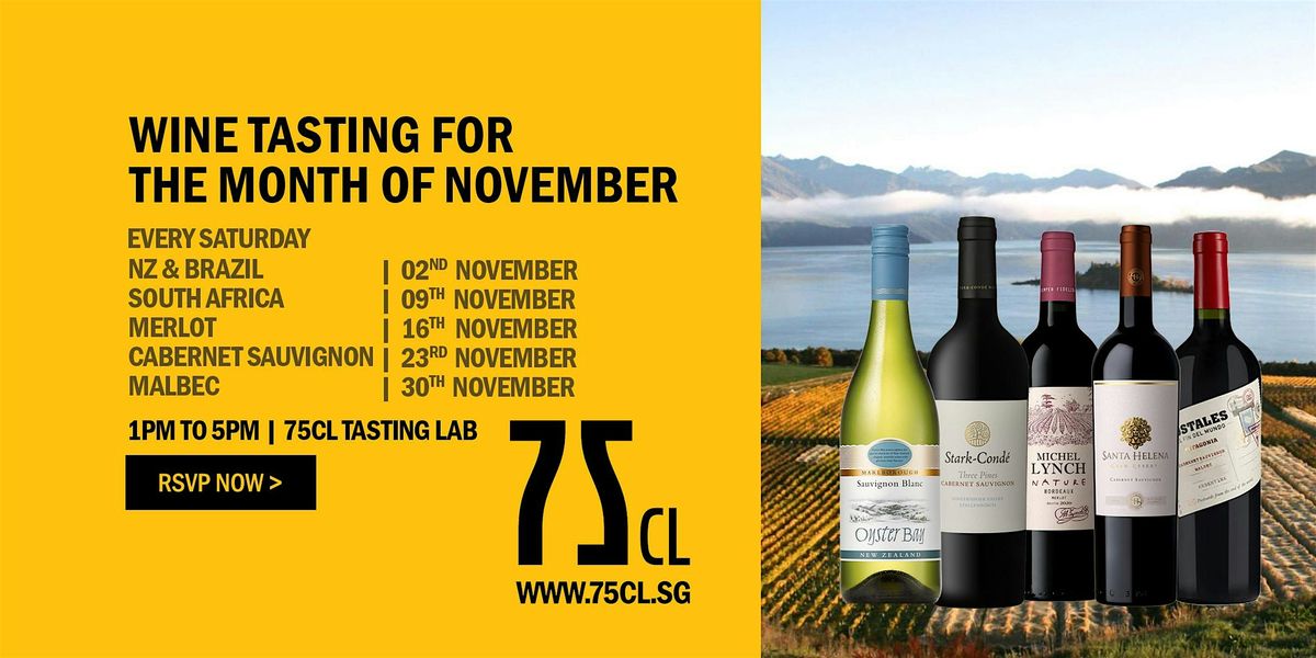 NEW WORLD WINE TASTING FOR THE MONTH OF NOVEMBER