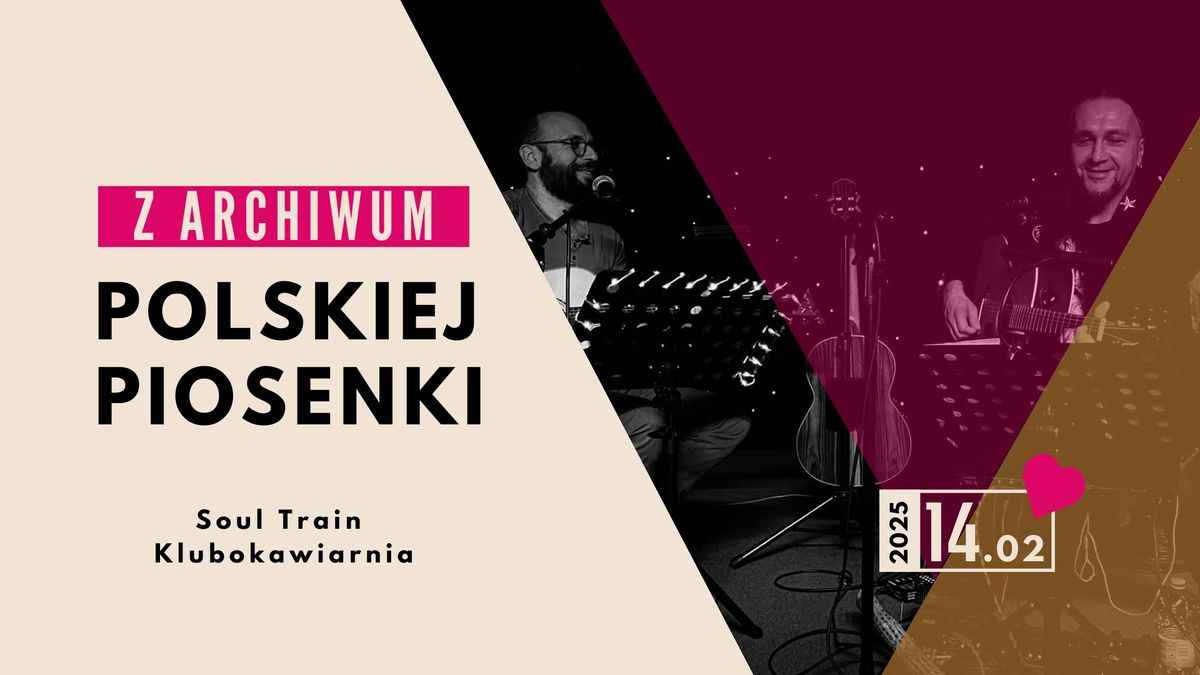 Soul Train Wroc\u0142aw! Z archiwum polskiej piosenki, jakby Walentynki