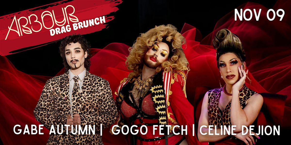 Arbour's Drag Brunch hosted by Gogo Fetch