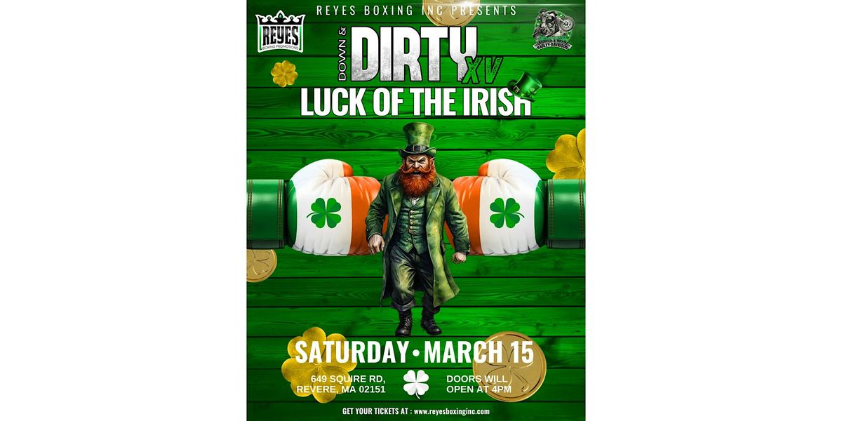 Down & Dirty XV "Luck Of The Irish"