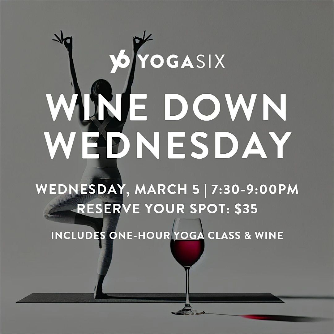 Wine Down Wednesday with YogaSix Scottsdale Shea