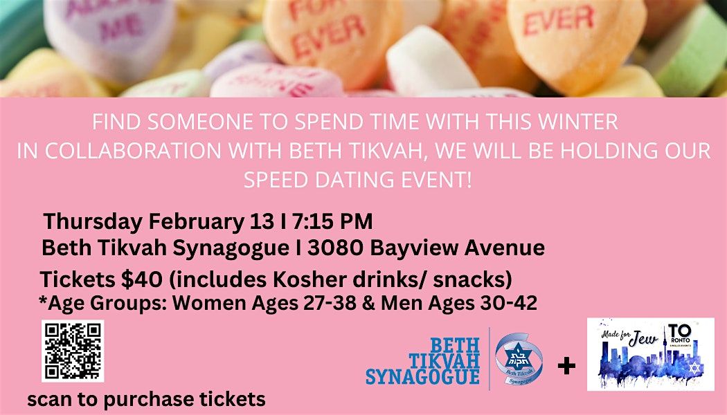 Made for Jew TO in Collaboration with Beth Tikvah's Speed dating Event!