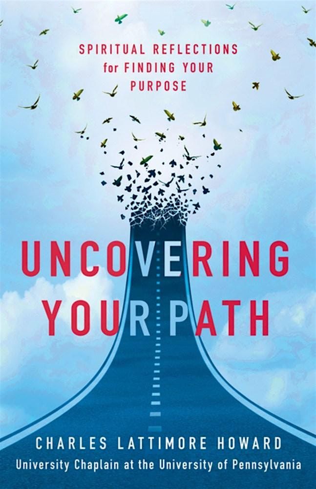 Charles Lattimore Howard discusses Uncovering Your Path