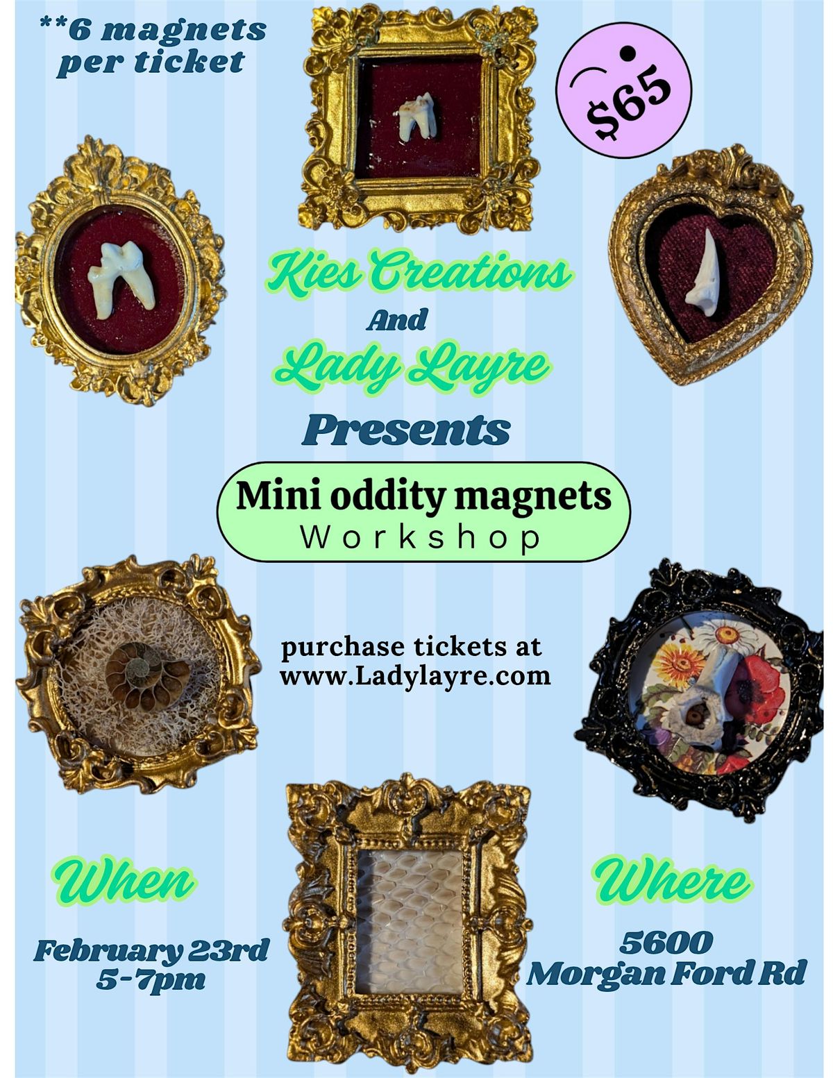 Mini Oddity Magnets Workshop!!