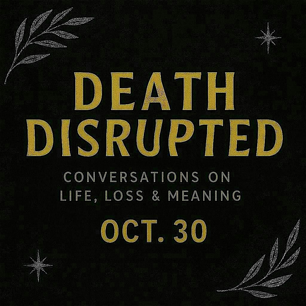 Death Disrupted