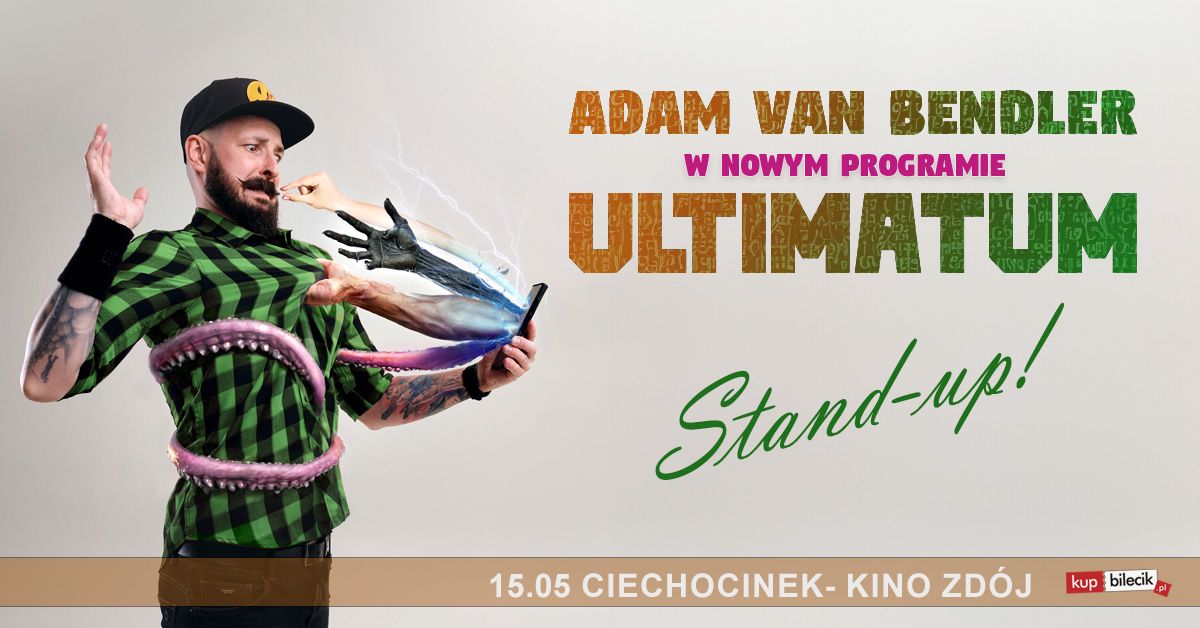 Ciechocinek! Stand-up Adam Van Bendler w nowym programie "Ultimatum"