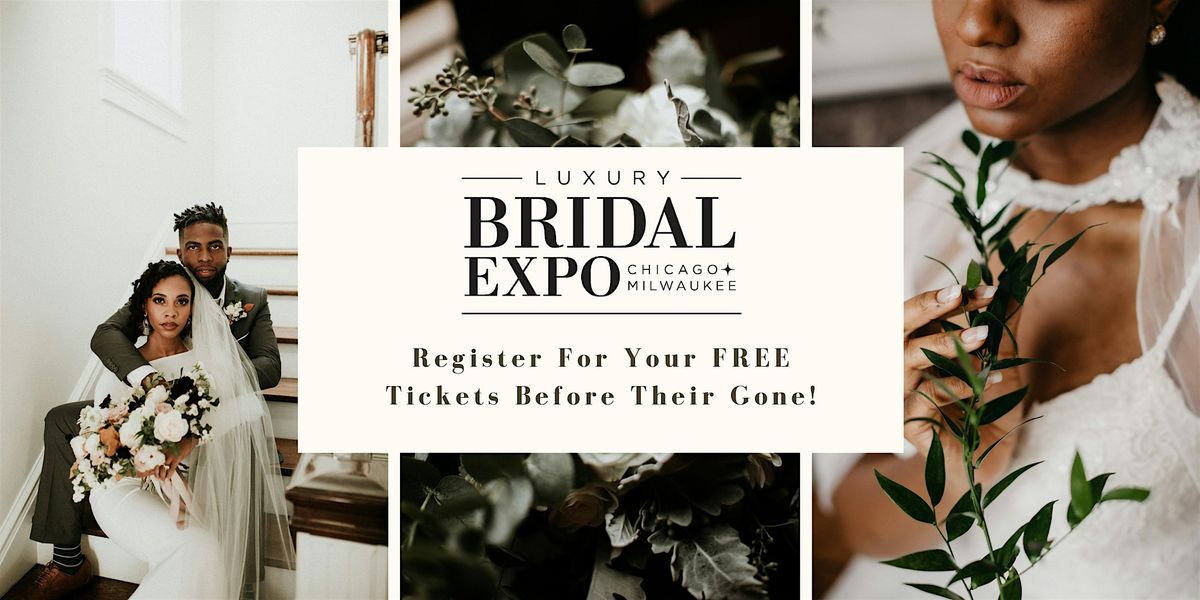 Bridal Expo Chicago,  Sun, July 27th,  Marriott Naperville, 11a-3p