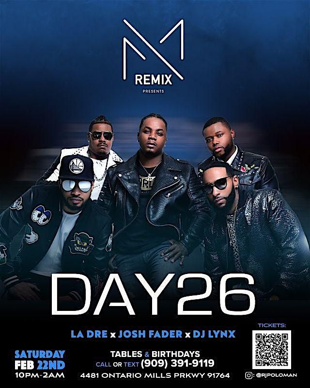 R&B Night w\/ Day 26 Live from Remix Champagne Lounge Feb 22nd