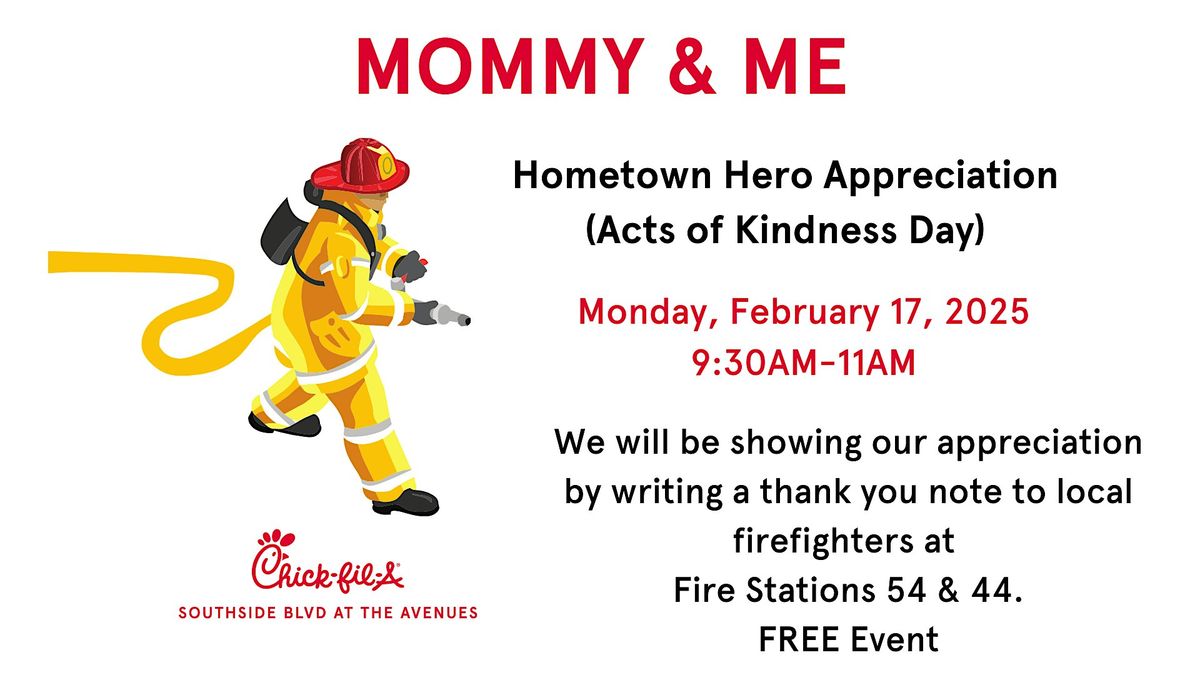 Mommy & Me  Hometown Hero Appreciation (Acts of Kindness Day)