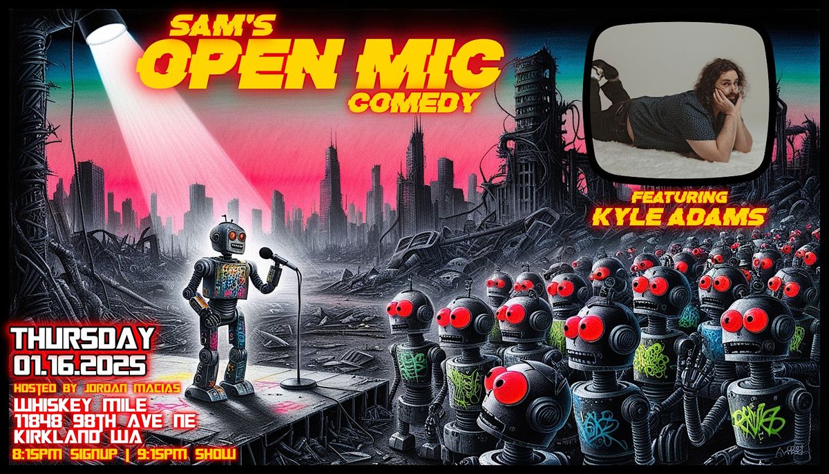 Sam\u2019s Open Mic Comedy feat. Kyle Adams