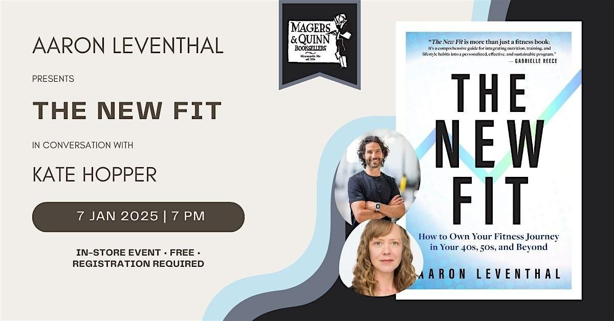 Aaron Leventhal presents The New Fit in conversation with Kate Hopper