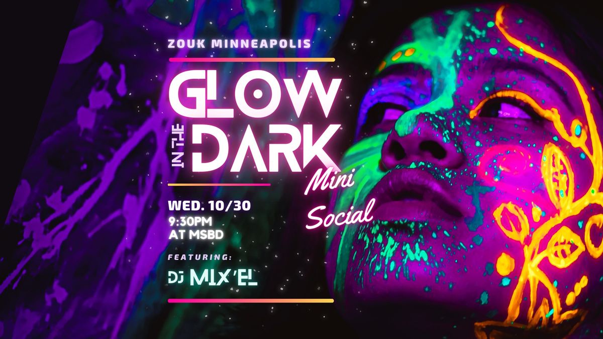 Glow in the Dark Zouk Social