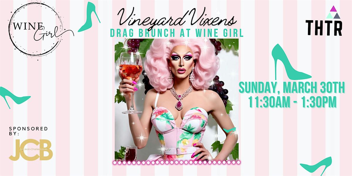 Vineyard Vixens Drag Brunch at Wine Girl