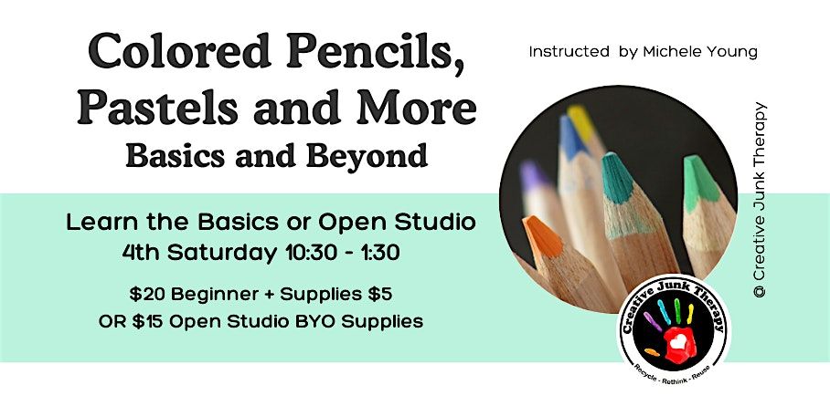 Colored Pencils, Pastels, and more - Basics and Beyond