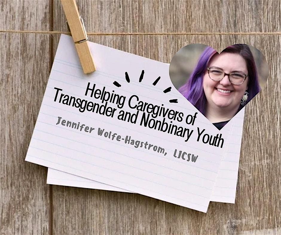 Helping Caregivers of Transgender and Nonbinary Youth