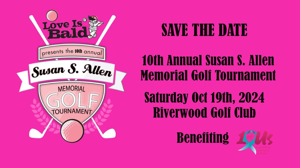 10th Annual Susan S. Allen Memorial Golf Tournament