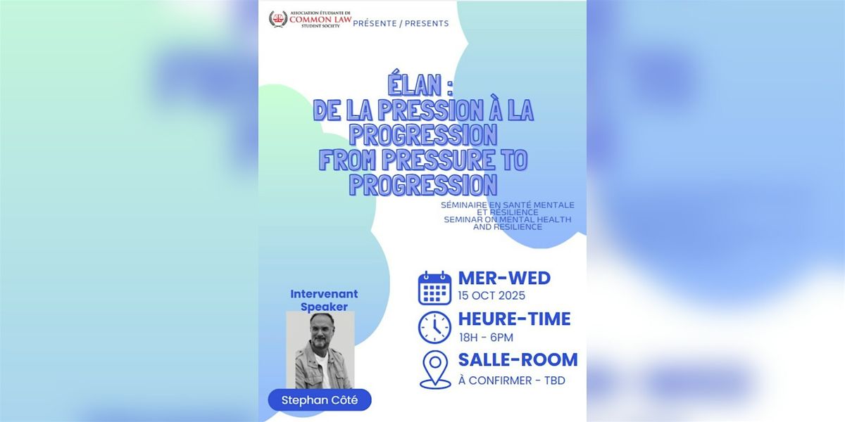 \u00c9lan de la pression \u00e0 la progression - From Pressure to Progression