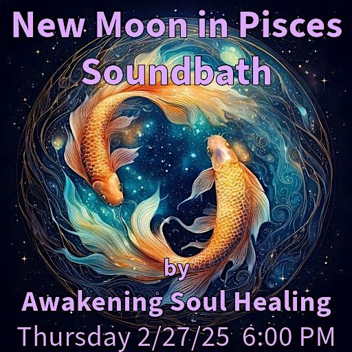 New Moon in Pisces Soundbath