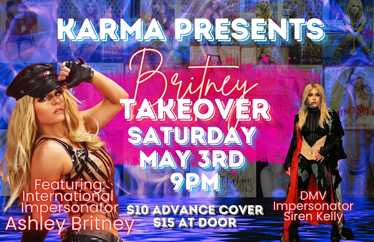 Karma's Britney Spears Takeover