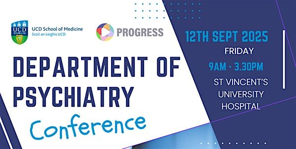 UCD PROGRESS Conference on Psychosis