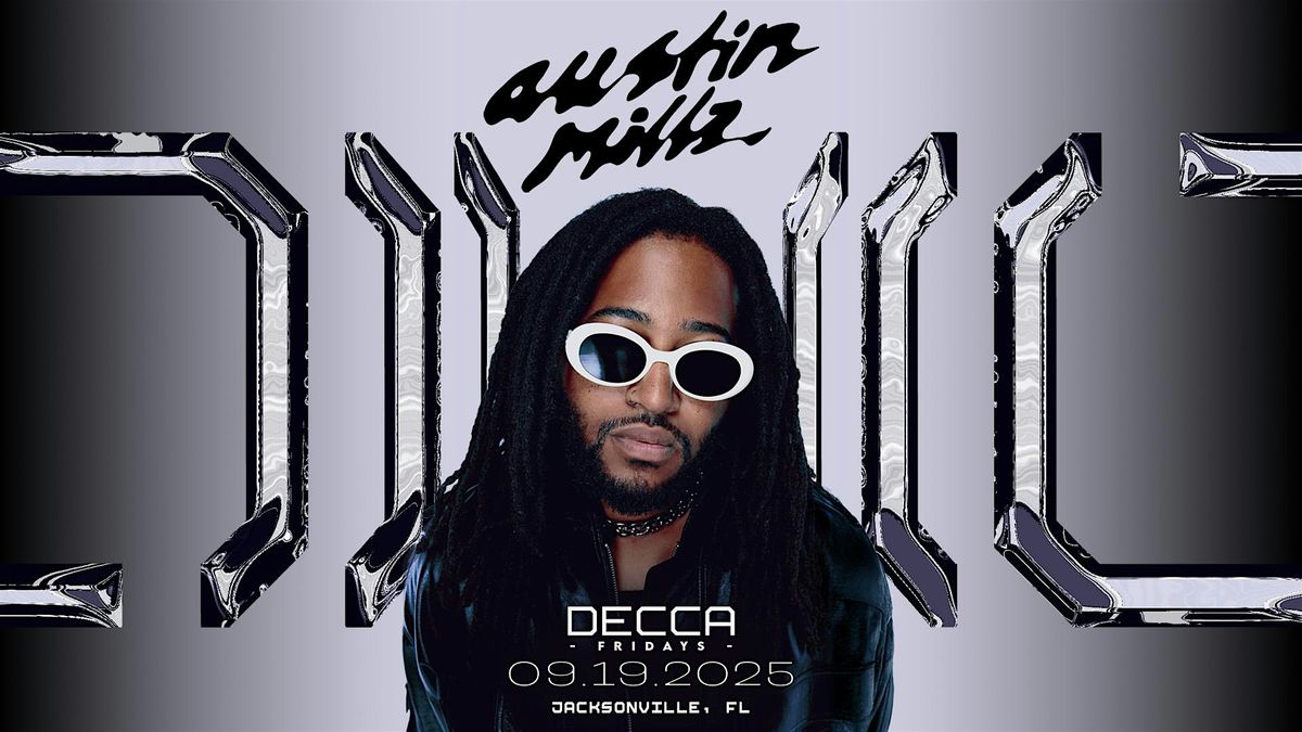 Austin Millz at DECCA LIVE | Friday 09.19.25
