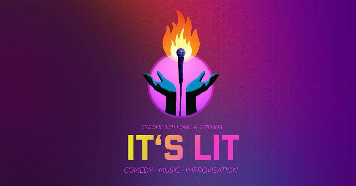 IT'S LIT Comedy - English Stand Up Comedy with Tyrone Stallone