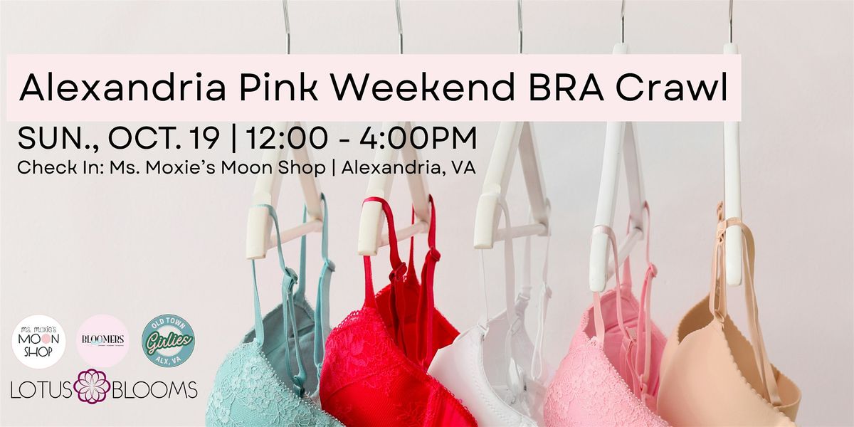 Old Town BRA Crawl \u2013 Alexandria Pink Weekend