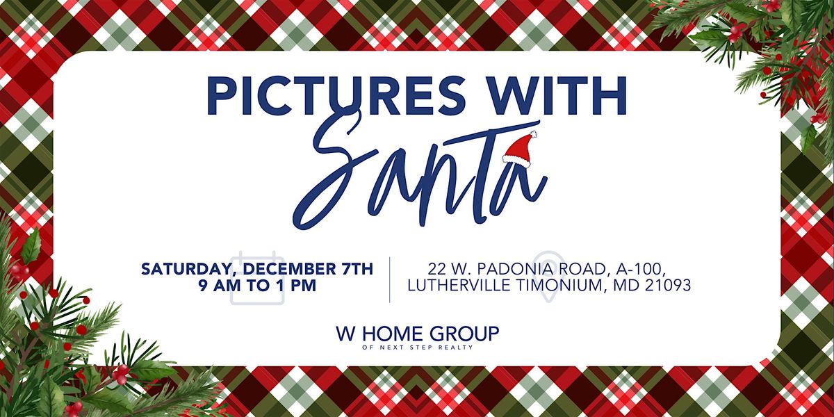 W Home Group Presents: Pictures with Santa