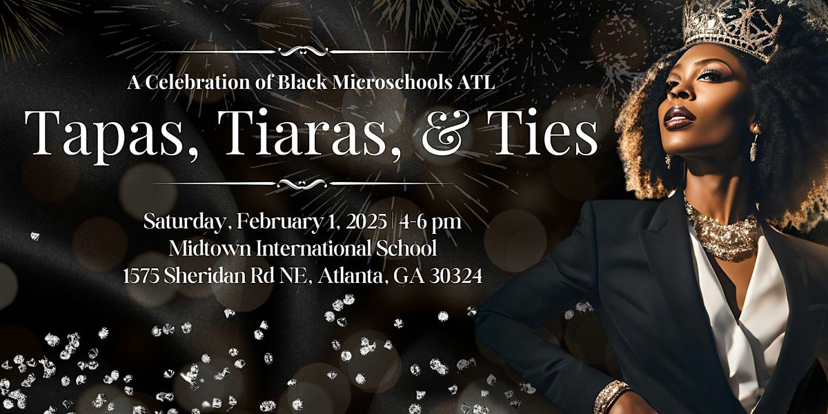 Tapas, Tiaras, & Ties