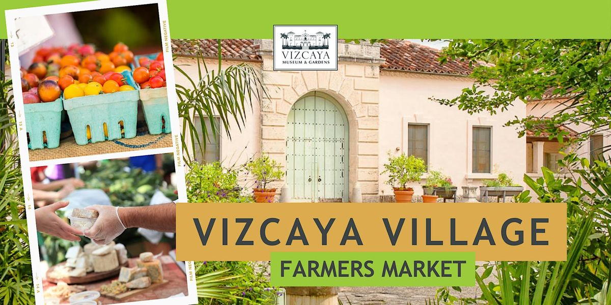 FREE | Vizcaya Village Farmers Market