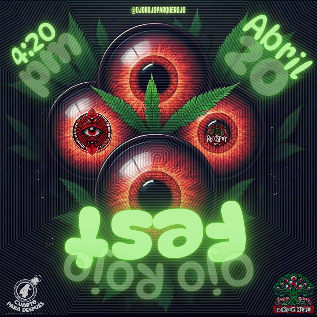 "Ojo Rojo Fest 420-25"