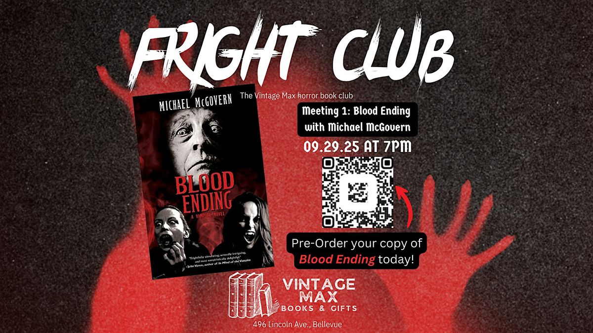 Fright Club Meeting 1: Blood Ending with author Michael McGovern