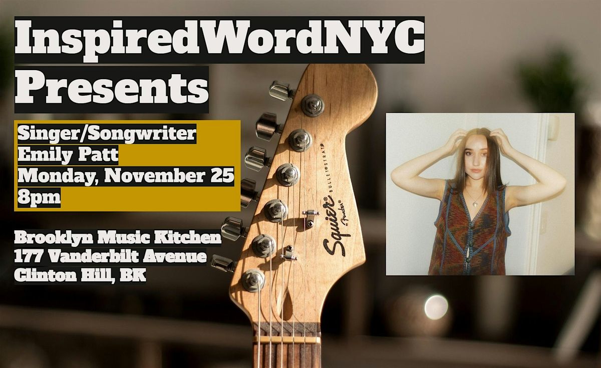 InspiredWordNYC Singer\/Songwriter Emily Patt at Brooklyn Music Kitchen