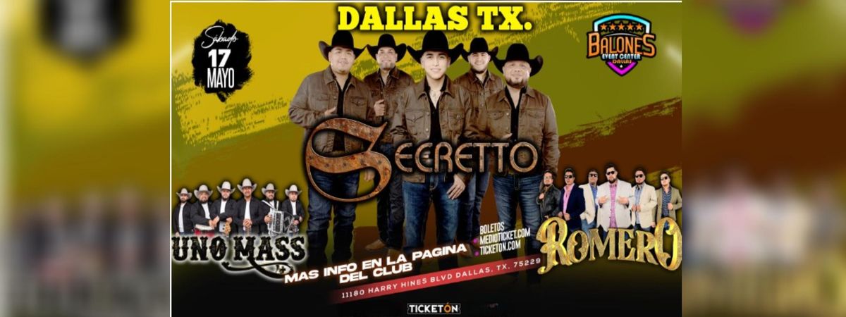 SECRETTO, ROMERO & UNO MAS EN TEXAS