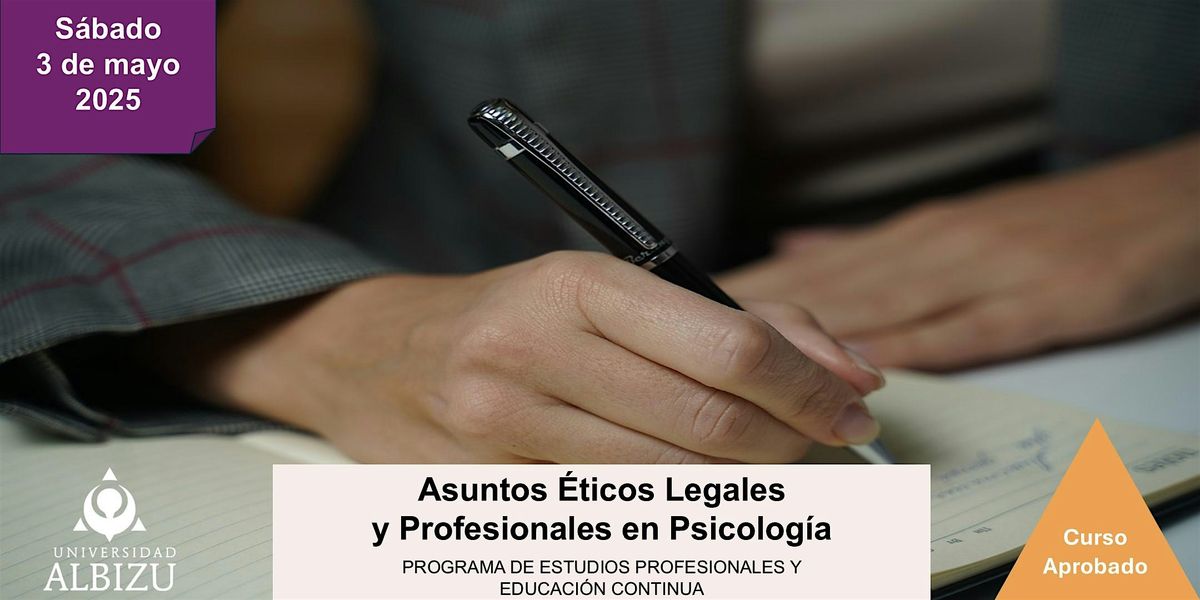 Asuntos \u00e9ticos legales y profesionales en psicolog\u00eda