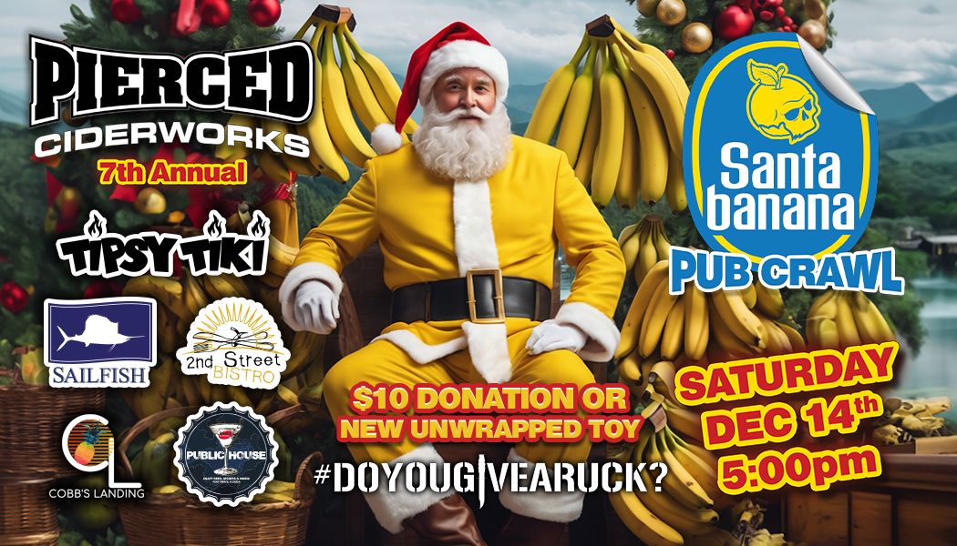 Pierced Annual Santa\/Banana Pub Crawl