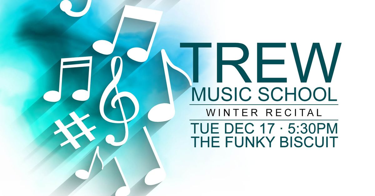 Trew Music School Winter Recital