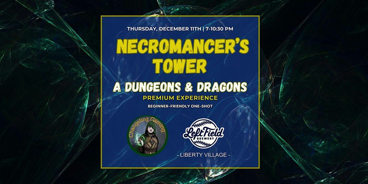 The Necromancer's Tower | A Premium Dungeons & Dragons One-Shot Experience