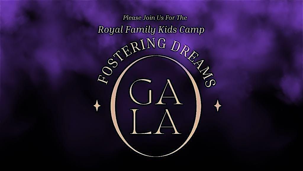 Royal Family Kids Camp Fostering Dreams Gala