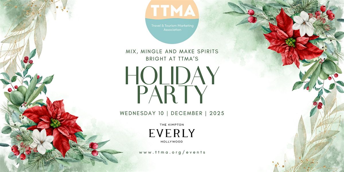 TTMA Holiday Luncheon at the Kimpton Everly Hotel