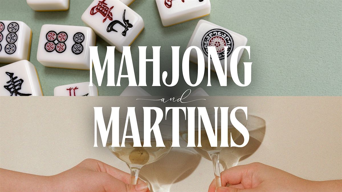 Mahjong & Martinis