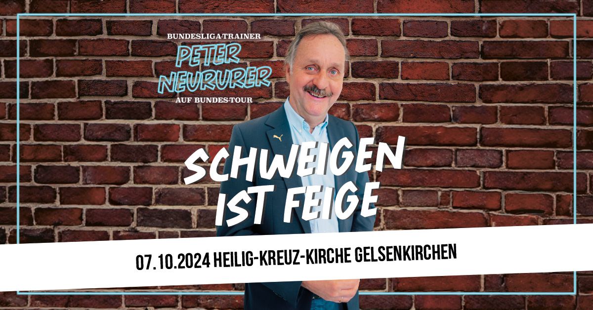 Bundesligatrainer Peter Neururer - Schweigen ist feige - in der Heilig-Kreuz Kirche in Gelsenkirchen